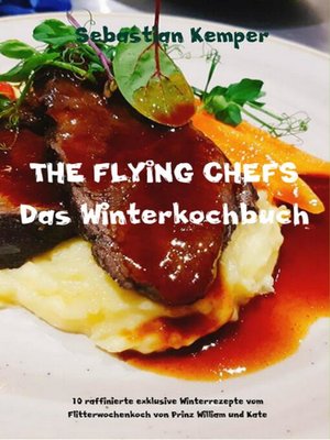 cover image of THE FLYING CHEFS Das Winterkochbuch